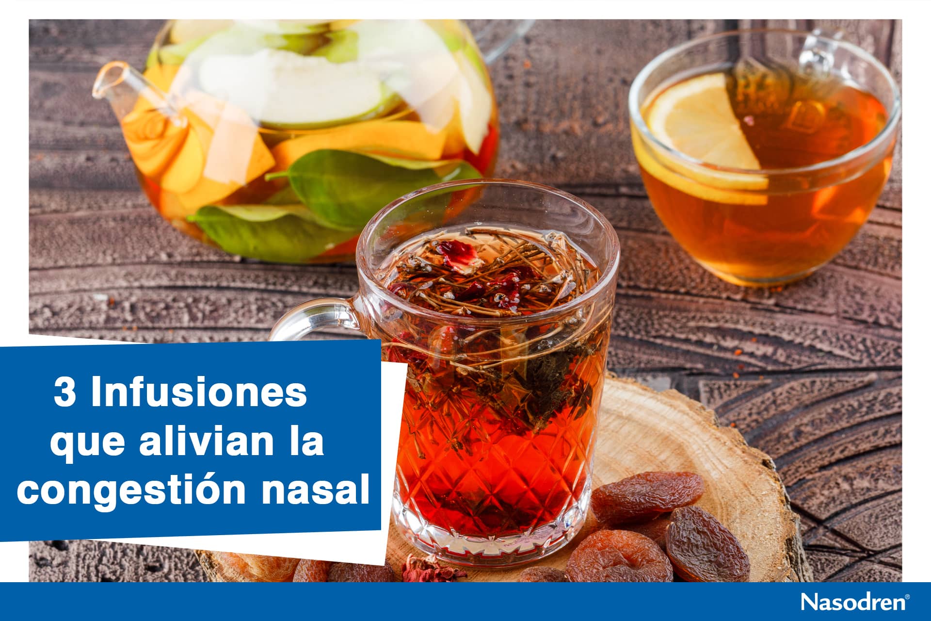 Qué infusión puedes tomar si sufres cogestión nasal | Nasodren