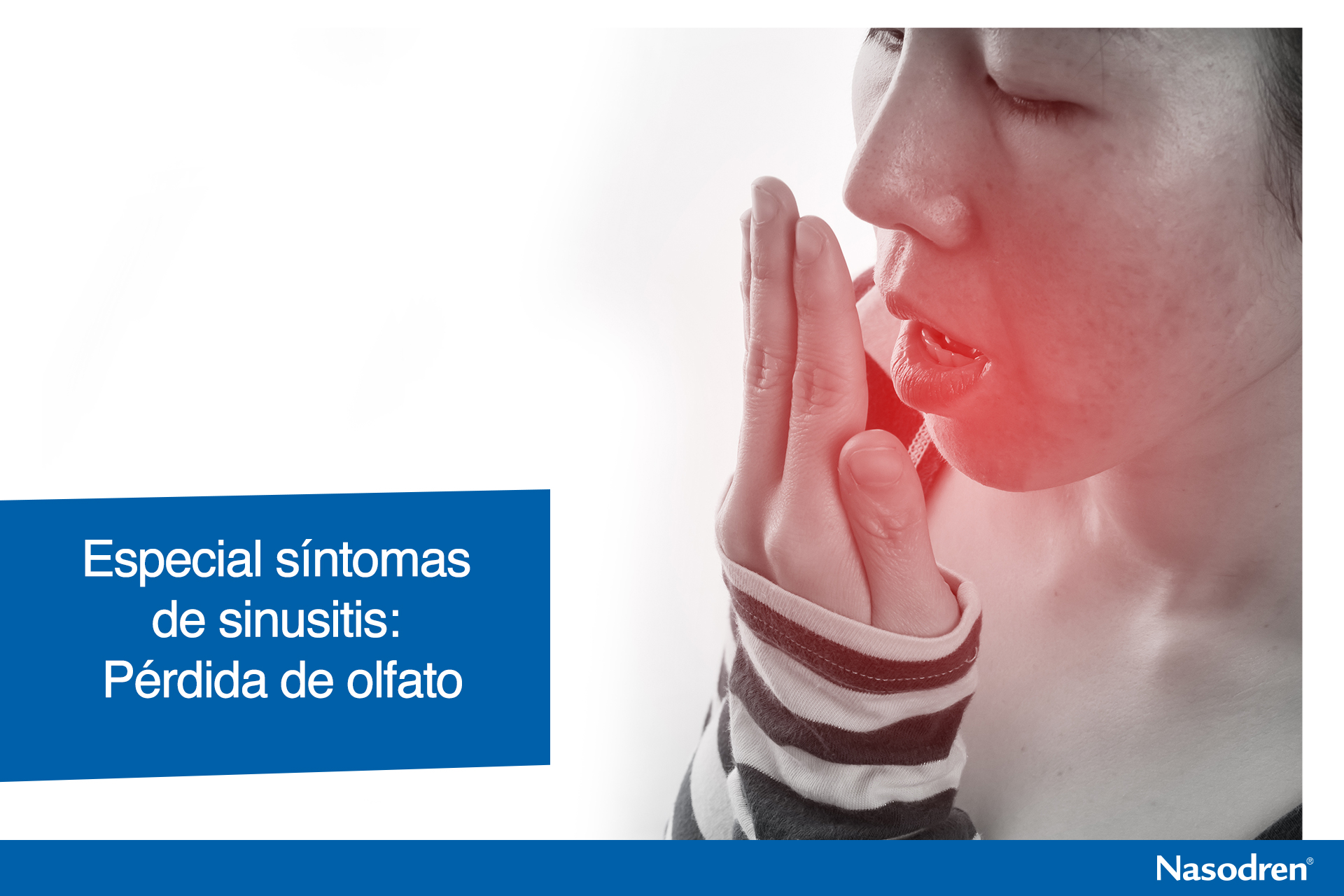 Especial síntomas de sinusitis: Pérdida de olfato